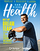 MLB Hall of Fame pitcher Trevor Hoffman is featured on the cover of the March issue of San Diego Health.