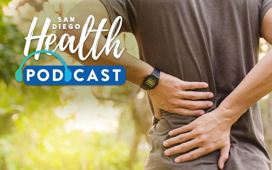 San Diego Health Podcast with Susan Taylor features discussion on lower back pain.