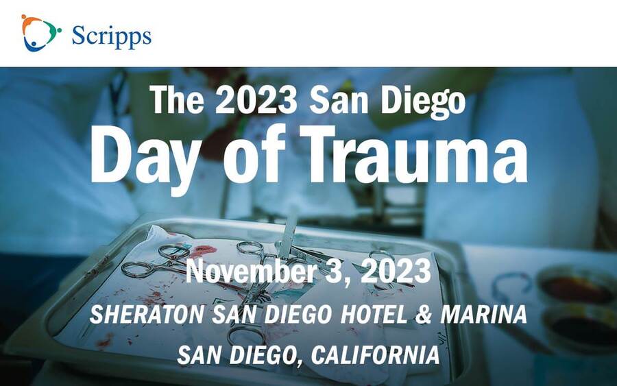 The 2023 San Diego Day of Trauma - Nov. 3, 2023 - Sheraton San Diego Hotel & Marina - text above image of medical tools