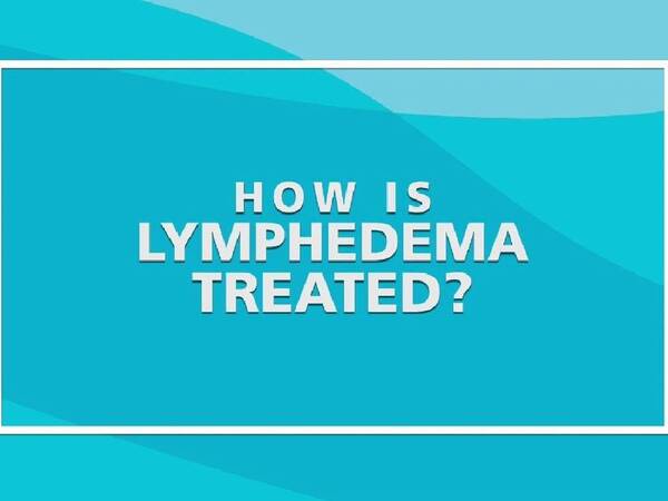 What Is Lymphedema? (video)