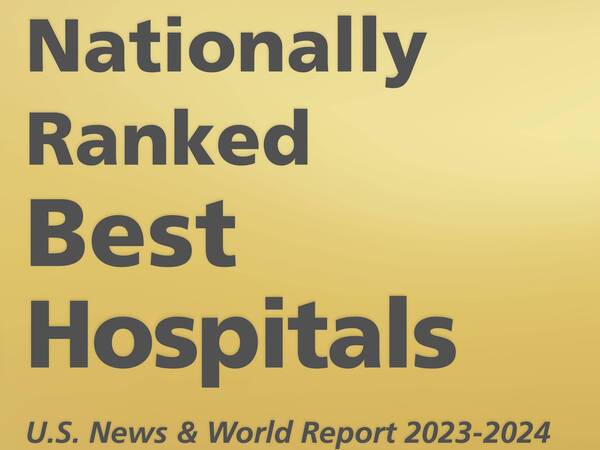 Five specialties nationally ranked best hospitals - U.S. News & World Report 2023-2024