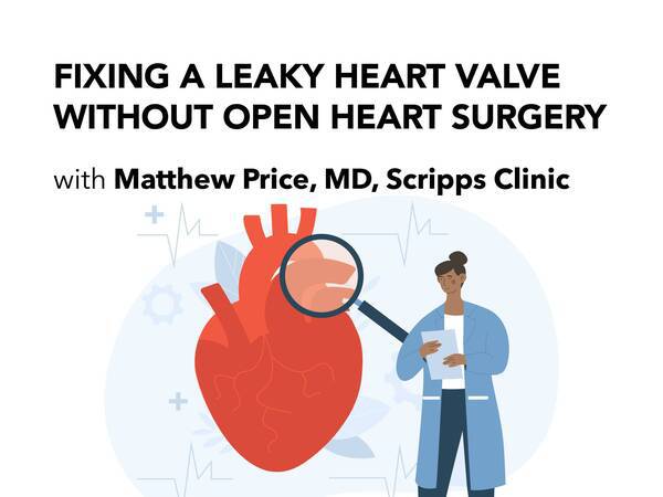 How to Fix a Leaky (Tricuspid) Heart Valve without Open Surgery (video/podcast)