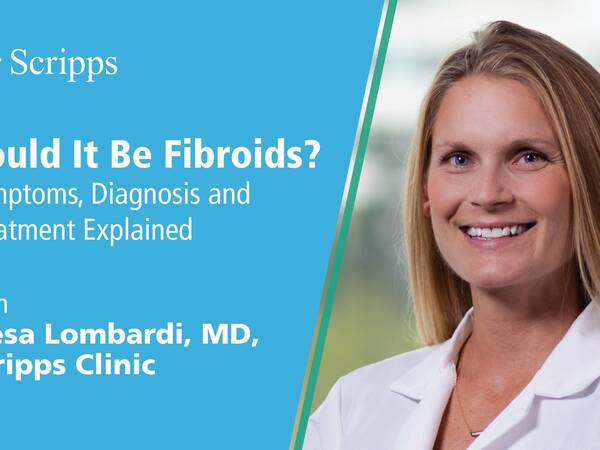 Uterine Fibroids: Symptoms, Diagnosis and Treatment Options (video/podcast)