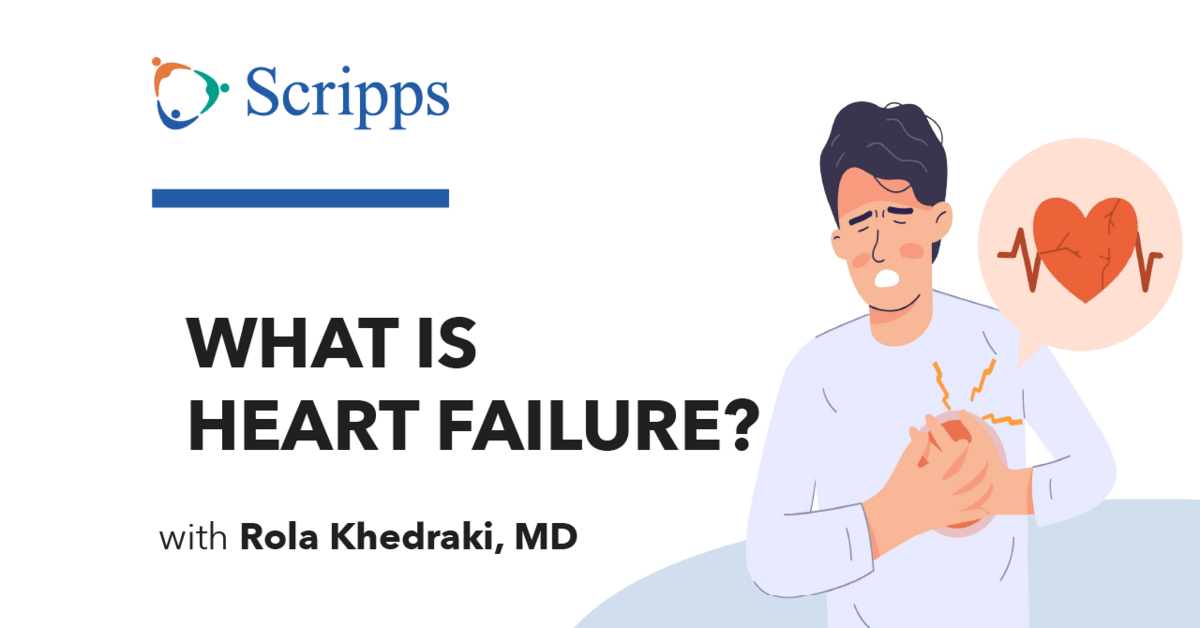 What Is Heart Failure? (video/podcast) Scripps Health